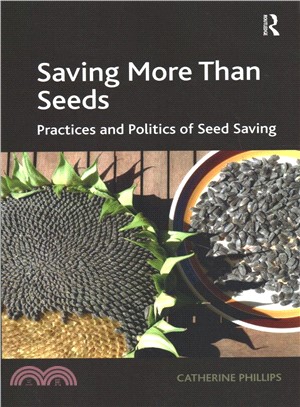 Saving More Than Seeds ― Practices and Politics of Seed Saving