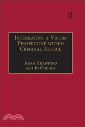 Integrating a Victim Perspective within Criminal Justice：International Debates