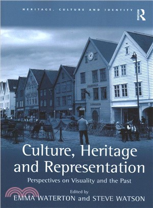 Culture, Heritage and Representation ― Perspectives on Visuality and the Past
