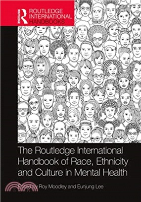 Routledge International Handbook of Race, Ethnicity and Culture in Mental Health