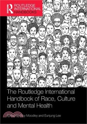 The Routledge International Handbook of Race, Culture and Mental Health