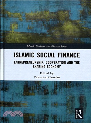 Islamic Social Finance ― Entrepreneurship, Cooperation and the Sharing Economy