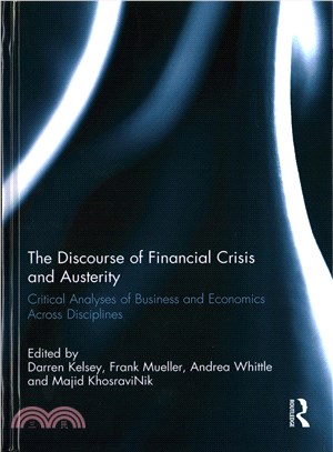 The Discourse of Financial Crisis and Austerity ─ Critical Analyses of Business and Economics Across Disciplines