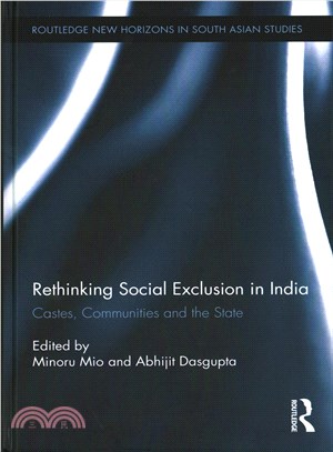 Rethinking Social Exclusion in India ─ Castes, Communities and the State