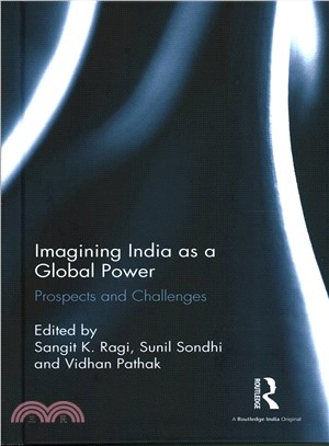 Imagining India As a Global Power ─ Prospects and Challenges