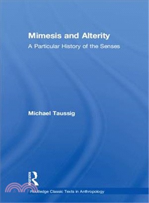 Mimesis and Alterity ─ A Particular History of the Senses