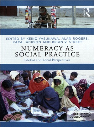 Numeracy As Social Practice ― Global and Local Perspectives