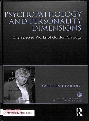 Psychopathology and Personality Dimensions ─ The Selected Works of Gordon Claridge