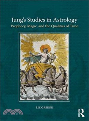 Jung's Studies in Astrology ─ Prophecy, Magic, and the Cycles of Time