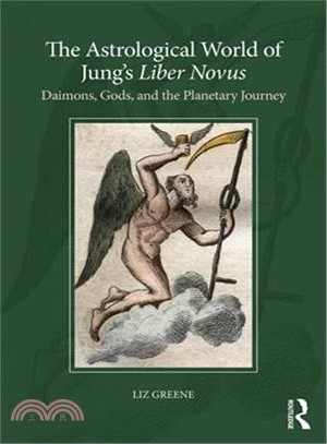 The Astrological World of Jung 'liber Novus' ─ Daimons, Gods, and the Planetary Journey