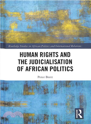 Human Rights and the Judicialisation of African Politics