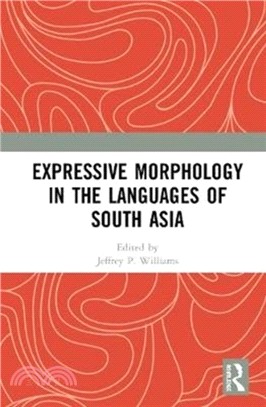 Expressive Morphology in the Languages of South Asia