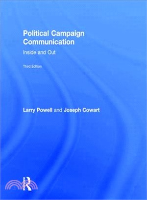 Political Campaign Communication ─ Inside and Out