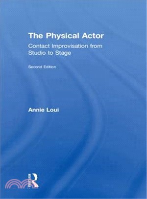 The Physical Actor ― Contact Improvisation from Studio to Stage