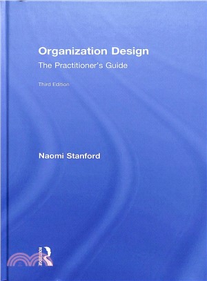 Organization Design ― The Practitioner Guide