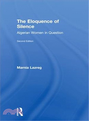 The Eloquence of Silence ― Algerian Women in Question