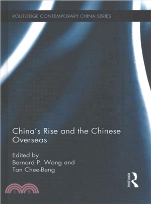 China's Rise and the Chinese Overseas