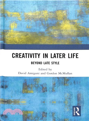 Creativity in Later Life ― Beyond Late Style