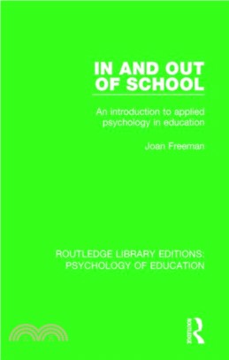 In and Out of School：An Introduction to Applied Psychology in Education