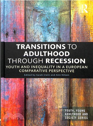 Transitions to Adulthood Through Recession ― Youth and Inequality in a European Comparative Perspective