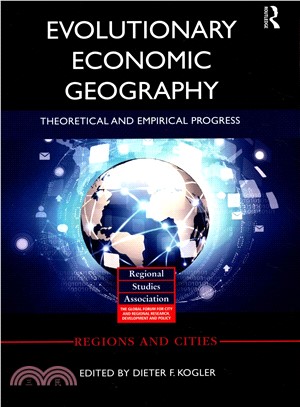 Evolutionary Economic Geography ― Theoretical and Empirical Progress