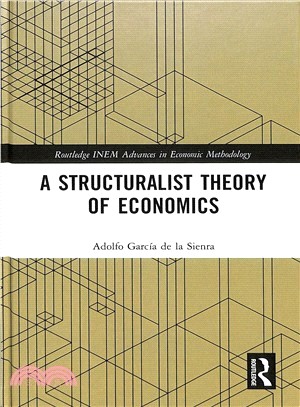 A Structuralist Theory of Economics