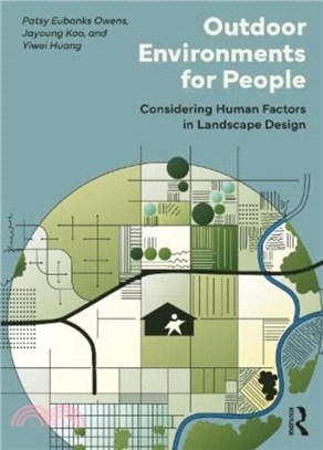 Outdoor Environments for People：Considering Human Factors in Landscape Design