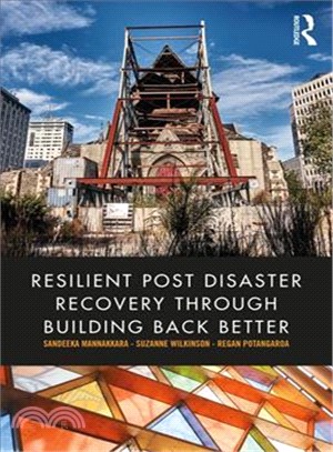 Resilient Post Disaster Recovery Through Building Back Better