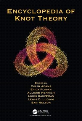Encyclopedia of Knot Theory