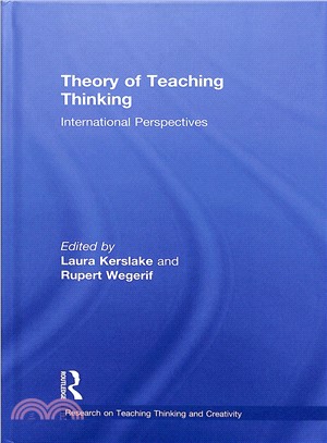 Theory of teaching thinking :  international perspectives /