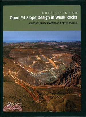 Guidelines for Open Pit Slope Design in Weak Rocks