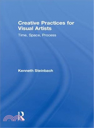 Creative Practices for Visual Artists ― Time, Space, Process