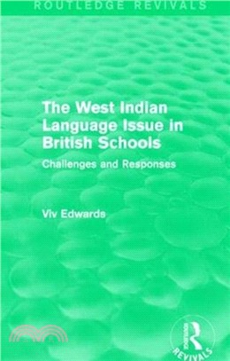 The West Indian Language Issue in British Schools (1979)：Challenges and Responses