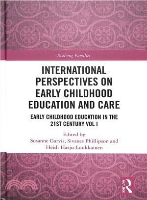 International Perspectives on Early Childhood Education and Care ─ Early Childhood Education in the 21st Century