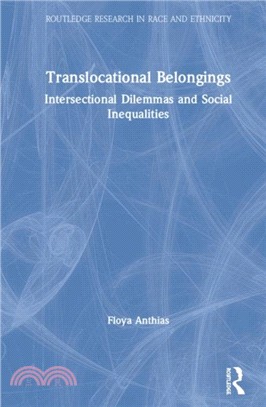 Translocational Belongings：Intersectional Dilemmas and Social Inequalities