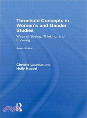 Threshold Concepts in Women and Gender Studies ― Ways of Seeing, Thinking, and Knowing