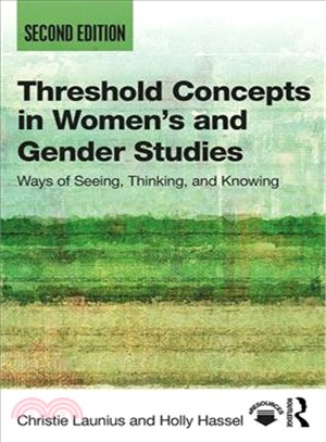 Threshold Concepts in Women and Gender Studies ― Ways of Seeing, Thinking, and Knowing