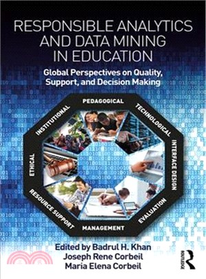 Responsible Analytics and Data Mining in Education ― Global Perspectives on Quality, Support, and Decision Making