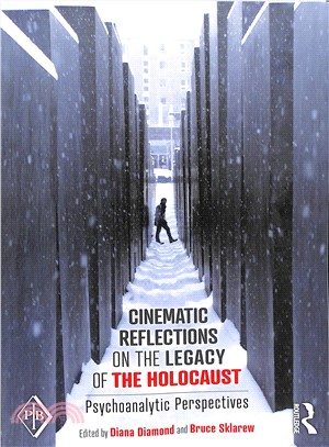 Cinematic Reflections on the Legacy of the Holocaust ― Psychoanalytic Perspectives