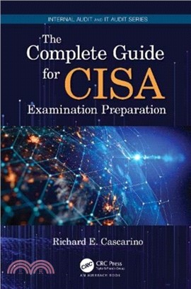 The Complete Guide for Cisa Examination Preparation