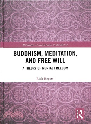 Buddhism, Meditation, and Free Will ― A Theory of Mental Freedom