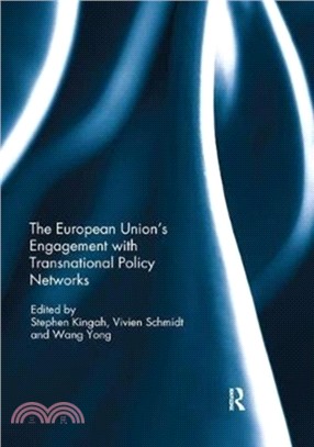 The European Union's Engagement with Transnational Policy Networks