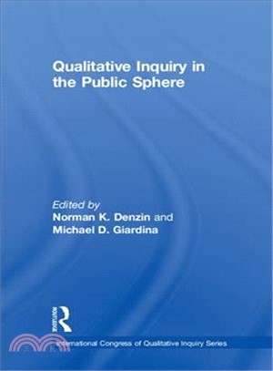 Qualitative inquiry in the public sphere /