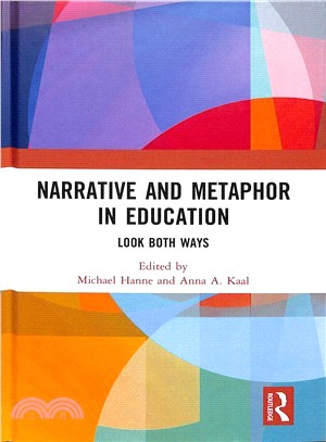 Narrative and Metaphor in Education ― Look Both Ways