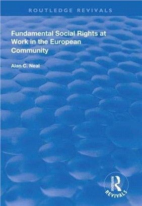 Fundamental Social Rights at Work in the European Community