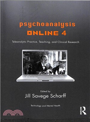 Psychoanalysis Online ― Teleanalytic Practice, Teaching, and Clinical Research