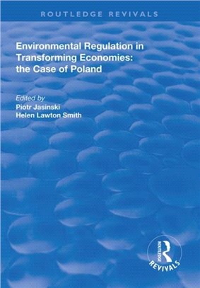 Environmental Regulation in Transforming Economies: The Case of Poland