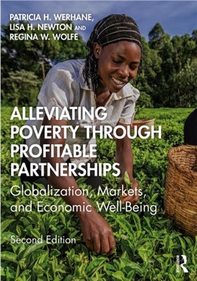 Alleviating Poverty Through Profitable Partnerships：Globalization, Markets, and Economic Well-Being