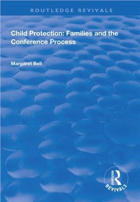 Child Protection：Families and the Conference Process