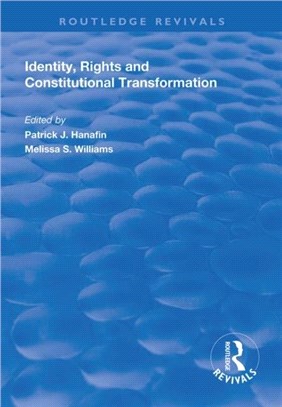 Identity, Rights and Constitutional Transformation